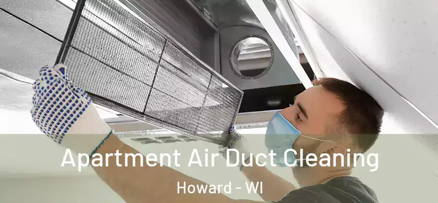  Apartment Air Duct Cleaning Howard - WI